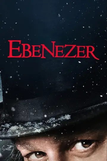 Постер до фильму"Ebenezer: A Christmas Carol" #1182419