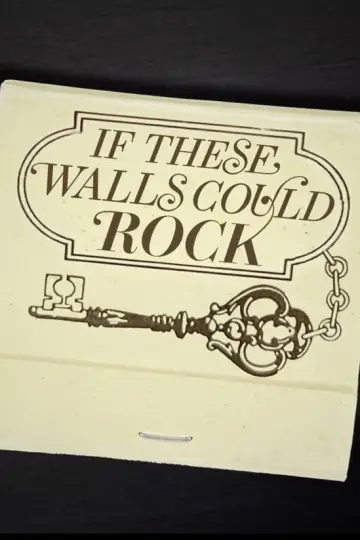 Постер до фильму"If These Walls Could Rock" #1171955