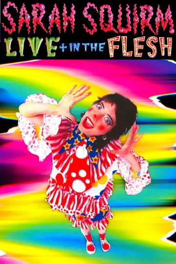 Постер до фільму "Sarah Squirm: Live + in the Flesh" #603707