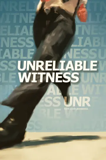 Постер до фильму"Unreliable Witness" #960696