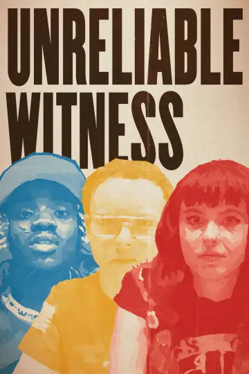 Постер до фильму"Unreliable Witness" #960697