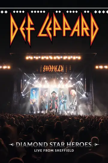 Def Leppard: Diamond Star Heroes – Live From Sheffield постер