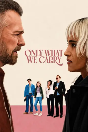 Постер до фільму "Only What We Carry" #1832674