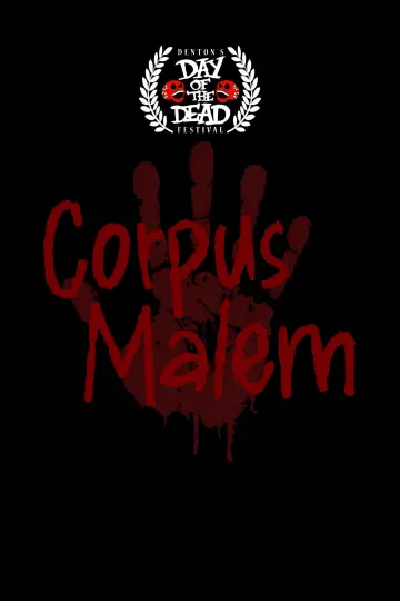 Постер до фильму"Corpus Malem" #968229