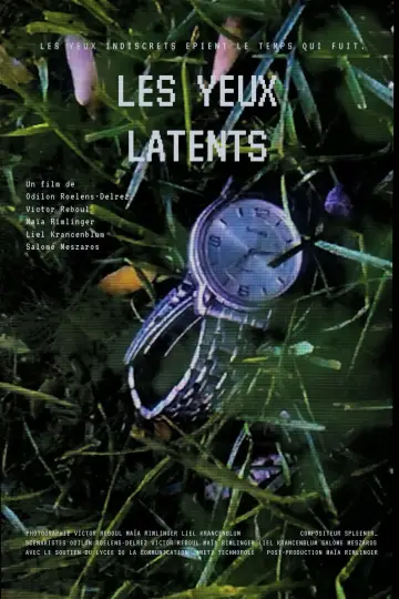 Постер до фильму"Les Yeux Latents" #1159099