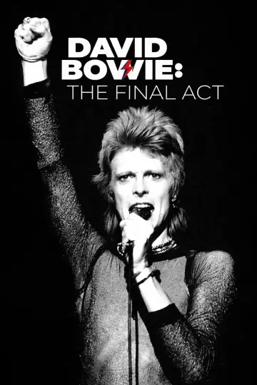 Постер до фильму"Bowie: The Final Act" #597962