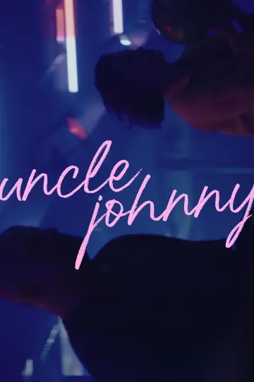 Постер до фильму"Uncle Johnny" #919827