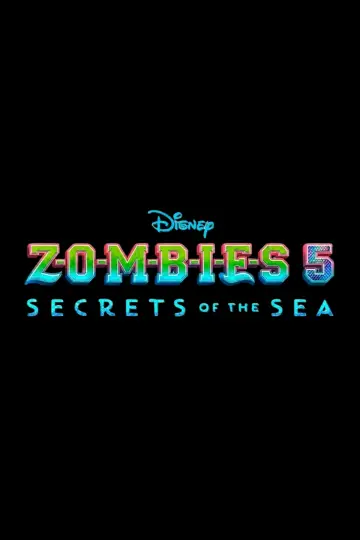 Постер до фильму"Z-O-M-B-I-E-S 5: Secrets of the Sea" #834492