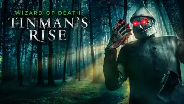 Задник до фільму "Wizard of Death: Tinman