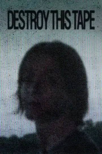 Постер до фильму"Destroy This Tape" #923746