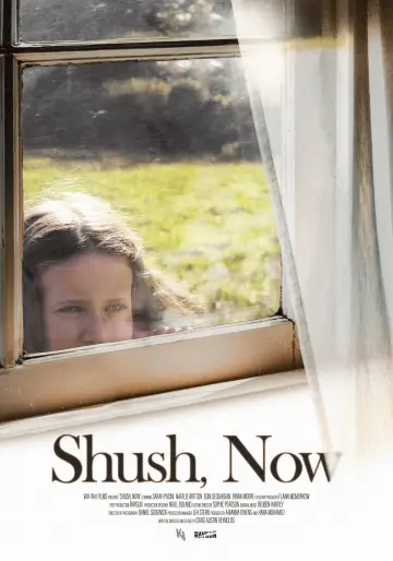 Shush, Now постер