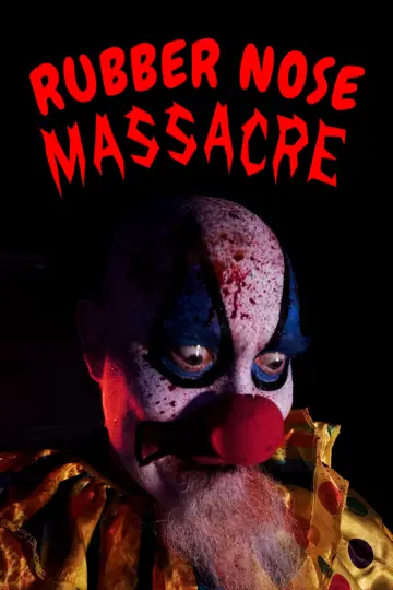 Постер до фильму"Rubber Nose Massacre" #794850