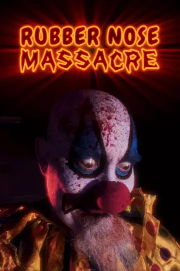 Постер до фильму"Rubber Nose Massacre" #794851