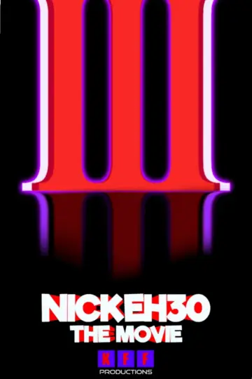 Постер до фильму"Nick Eh 30: The Movie 3" #794436
