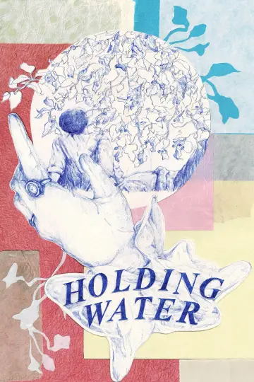 Постер до фильму"Holding Water" #820559