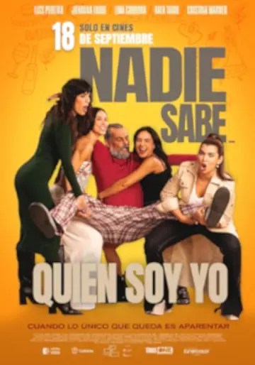 Nadie sabe quién soy yo постер