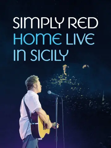 Simply Red - Home: Live in Sicily постер