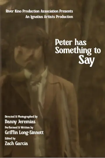 Постер до фільму "Peter Has Something to Say" #1635324