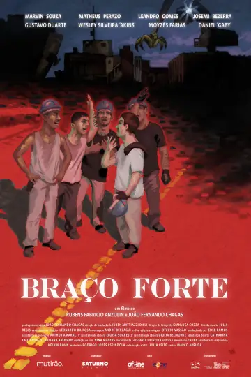 Постер до фильму"Braço Forte" #1189786