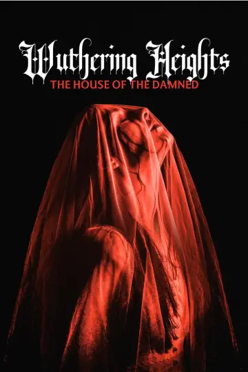 Постер до фільму "Wuthering Heights: The House of the Damned" #1627692