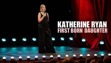 Задник до фільму "Katherine Ryan: First Born Daughter" #1527856