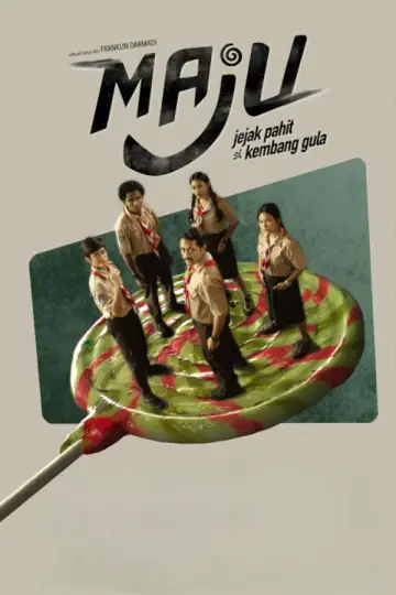 MAJU (Jejak Pahit si Kembang Gula) постер