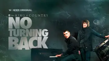 Задник до фільму "for KING + COUNTRY: NO TURNING BACK" #593037