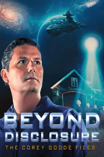 Beyond Disclosure - The Corey Goode Files постер