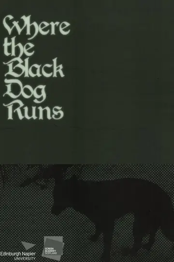 Постер до фильму"Where the Black Dog Runs" #821445