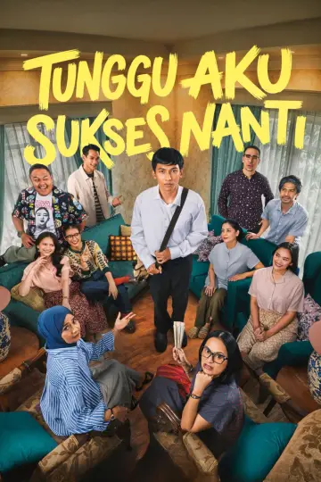 Постер до фільму "Tunggu Aku Sukses Nanti" #1323291
