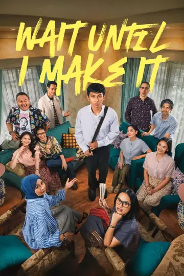 Постер до фильму"Tunggu Aku Sukses Nanti" #763605