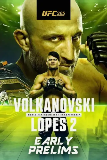 Постер до фильму"UFC 325: Volkanovski vs. Lopes 2" #538943