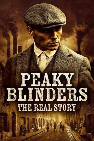 Постер до фільму "Peaky Blinders: The Real Story" #1910027