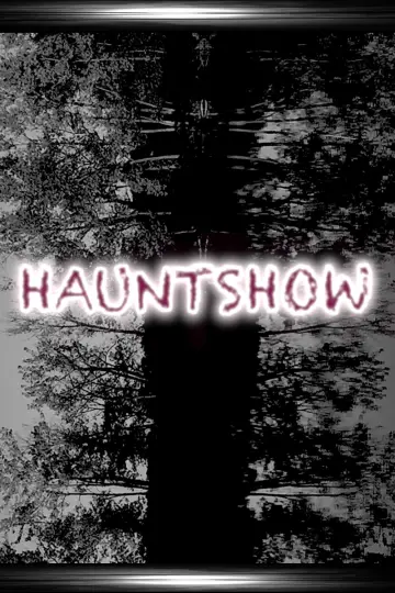 Постер до фільму "Hauntshow" #1571961
