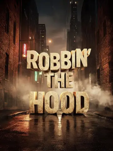 Robbin' the Hood постер