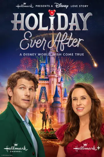 Постер до фильму"Holiday Ever After: A Disney World Wish Come True" #1203657