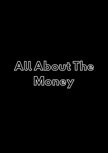 Постер до фильму"All About the Money" #545441