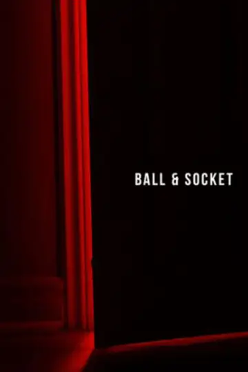 Постер до фільму "Ball & Socket" #1623672