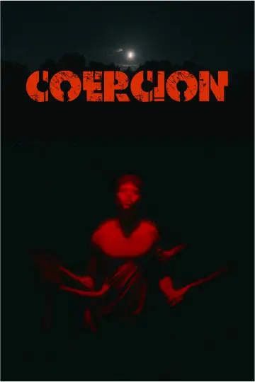 Постер до фільму "COERCION" #966809