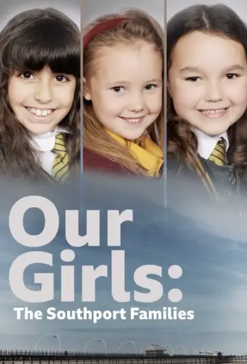 Our Girls: The Southport Families