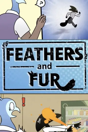 Постер до фильму"Feathers and Fur" #1172332