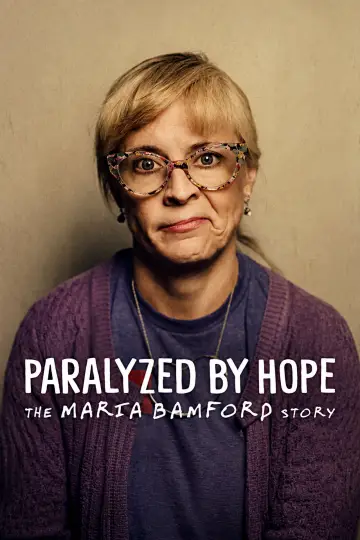 Paralyzed by Hope: The Maria Bamford Story постер