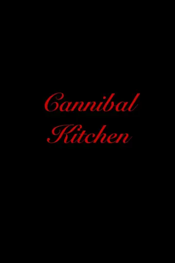Cannibal Kitchen постер