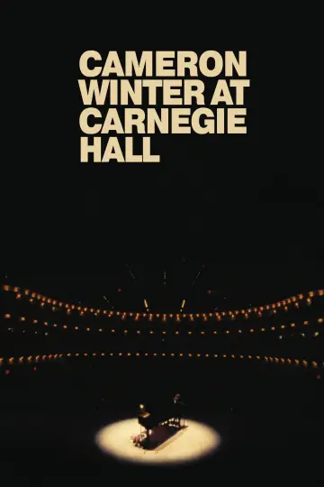 Постер до фільму "Cameron Winter at Carnegie Hall" #1536371