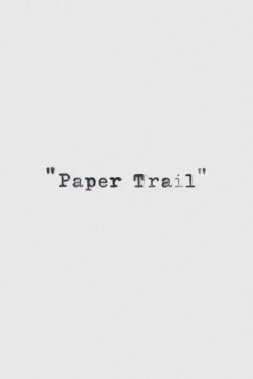 Постер до фильму"Paper Trail" #543087