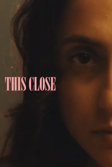 Постер до фильму"This Close" #1188615