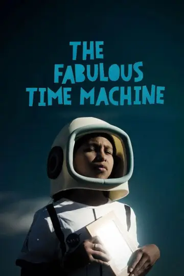 Постер до фильму"A Fabulosa Máquina do Tempo" #953057