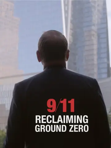 Постер до фильму"9/11: Reclaiming Ground Zero" #878696