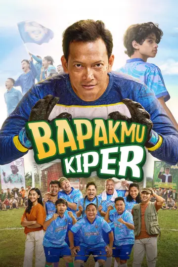 Bapakmu Kiper постер