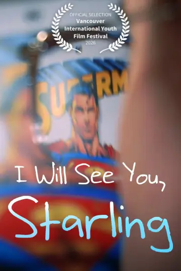 Постер до фильму"I Will See You, Starling" #1139816